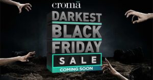 Croma Black Friday Sale