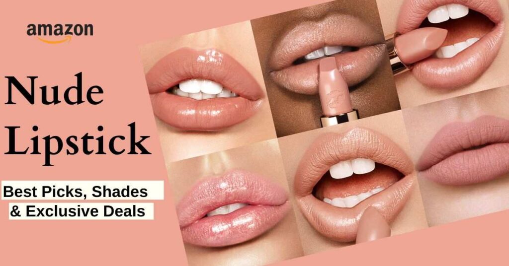Amazon Nude Lipstick 2025
