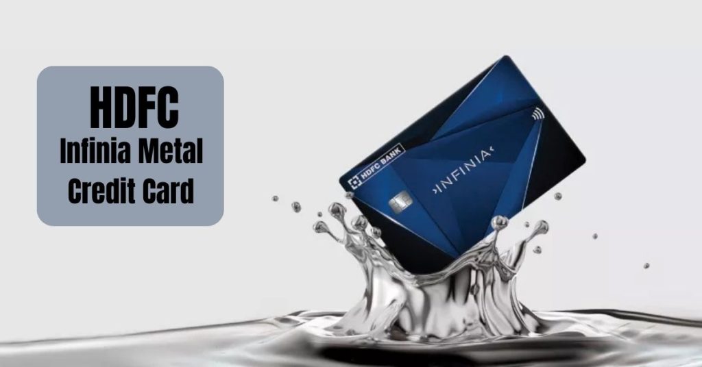 HDFC Infinia Metal Credit Card