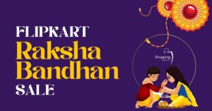 Flipkart Rakhi Sale 2023