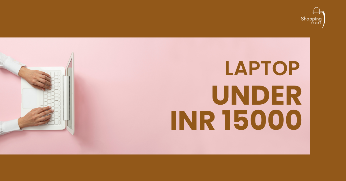 Laptop Under 15000