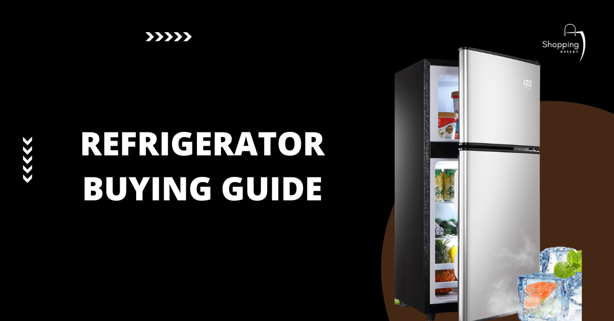 Refrigerator Buying Guide