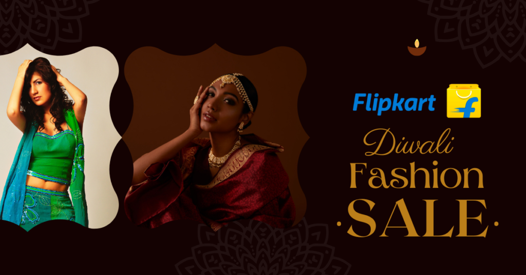 Flipkart Diwali Fashion Sale