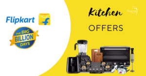 Flipkart Big Billion Days Kitchen Items Sale