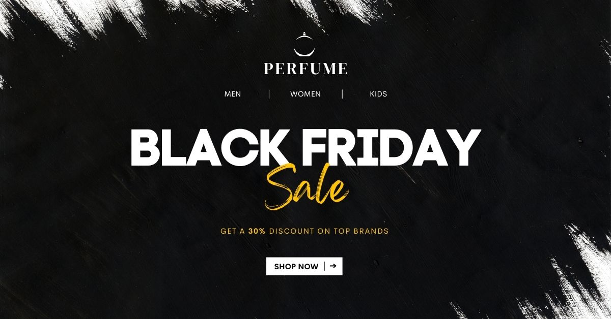 Perfume Black Friday Sale