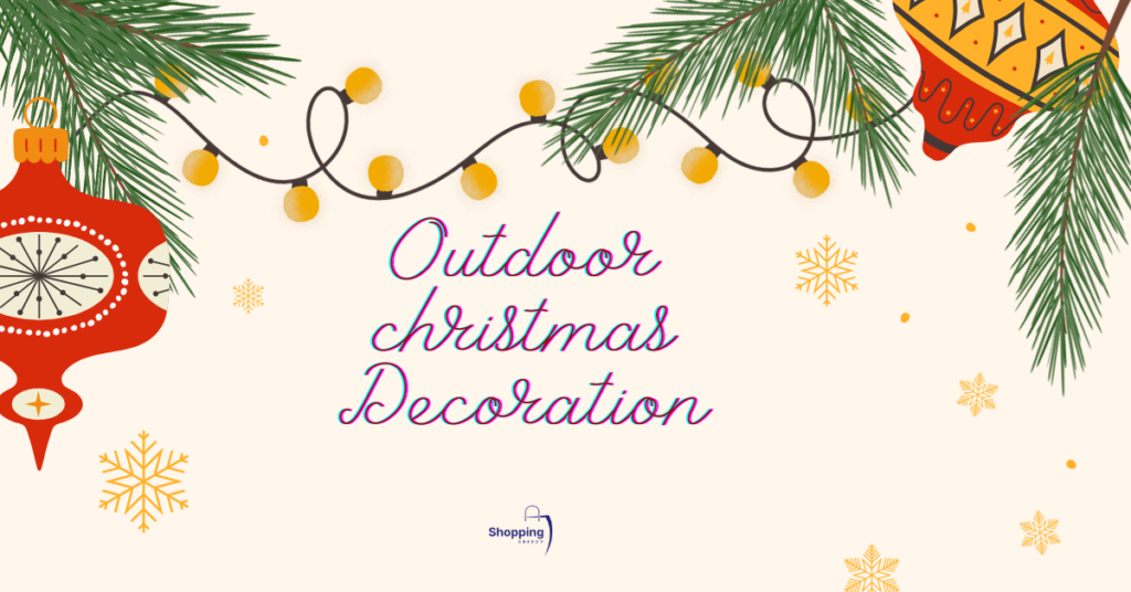 Outdoor Christmas Decorations
