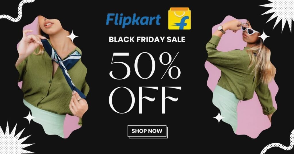 Flipkart Black Friday Sale