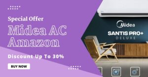 Midea AC Amazon | Save Up To INR 5000 With These Offers