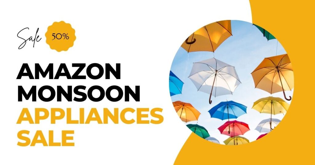 Amazon Monsoon Appliances Sale